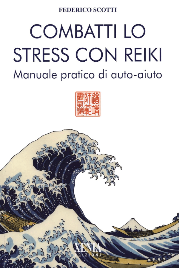 Copertina: Combatti lo stress con Reiki